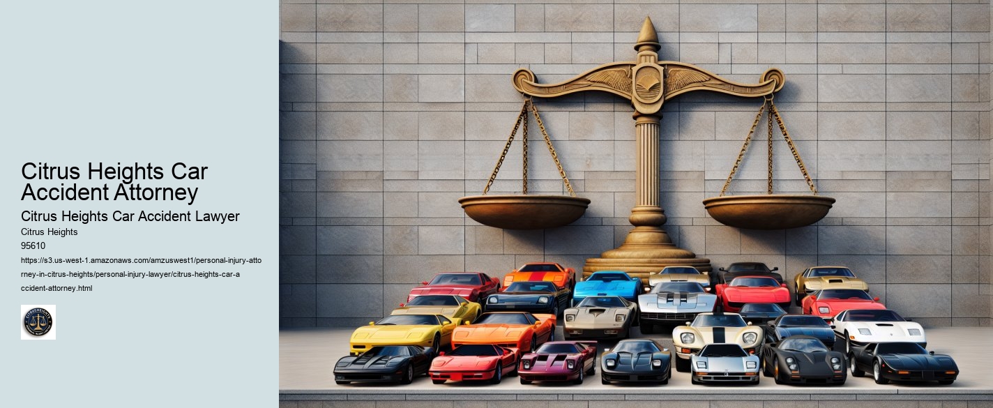 Citrus Heights Car Accident Attorney