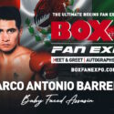 Campeón Mundial De Tres Divisiones y Salón De La Fama Marco Antonio Barrera Confirmado Para La  9ta Edición Anual De ‘BOX FAN EXPO’