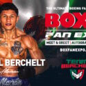 El Excampeón Mundial Miguel Berchelt  Confirmado Para La 9ta Edición Anual De  ‘BOX FAN EXPO’