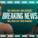 El WBC ordena Mikaelian vs. Benavidez por el campeonato mundial Crucero
