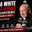 Dana White Awards 5 More UFC Contracts | DWCS Season 10 Week 4 Post-Fight Presser