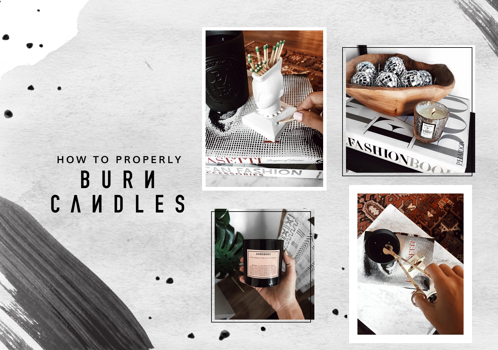 HOW TO PROPERLY BURN CANDLES TO MAKE THEM LAST