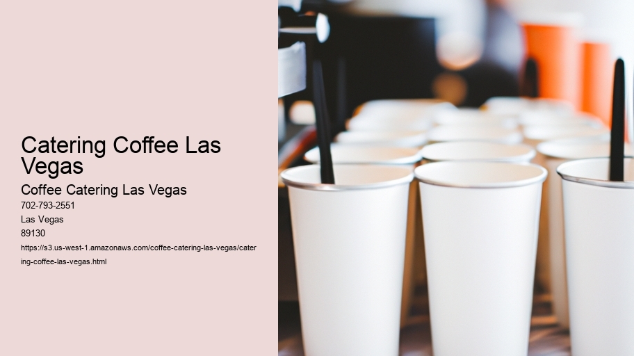 Catering Coffee Las Vegas
