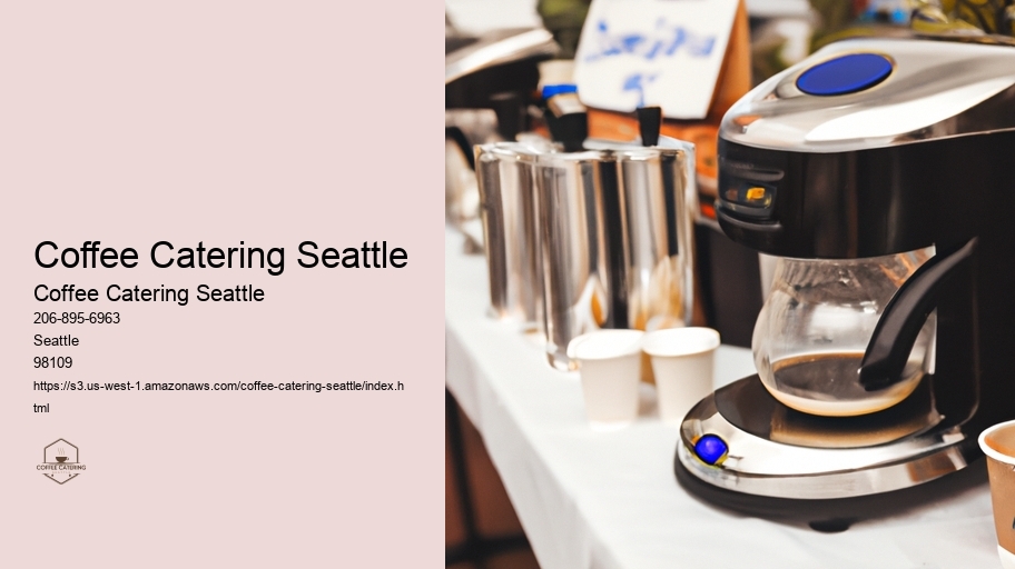 Coffee Catering Seattle