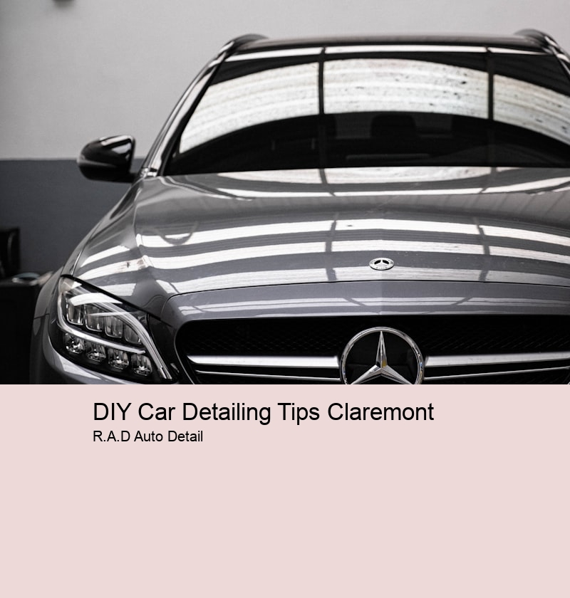 DIY Car Detailing Tips Claremont