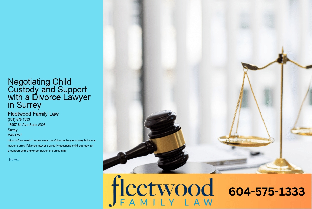 Negotiating Child Custody and Support with a Divorce Lawyer in Surrey 