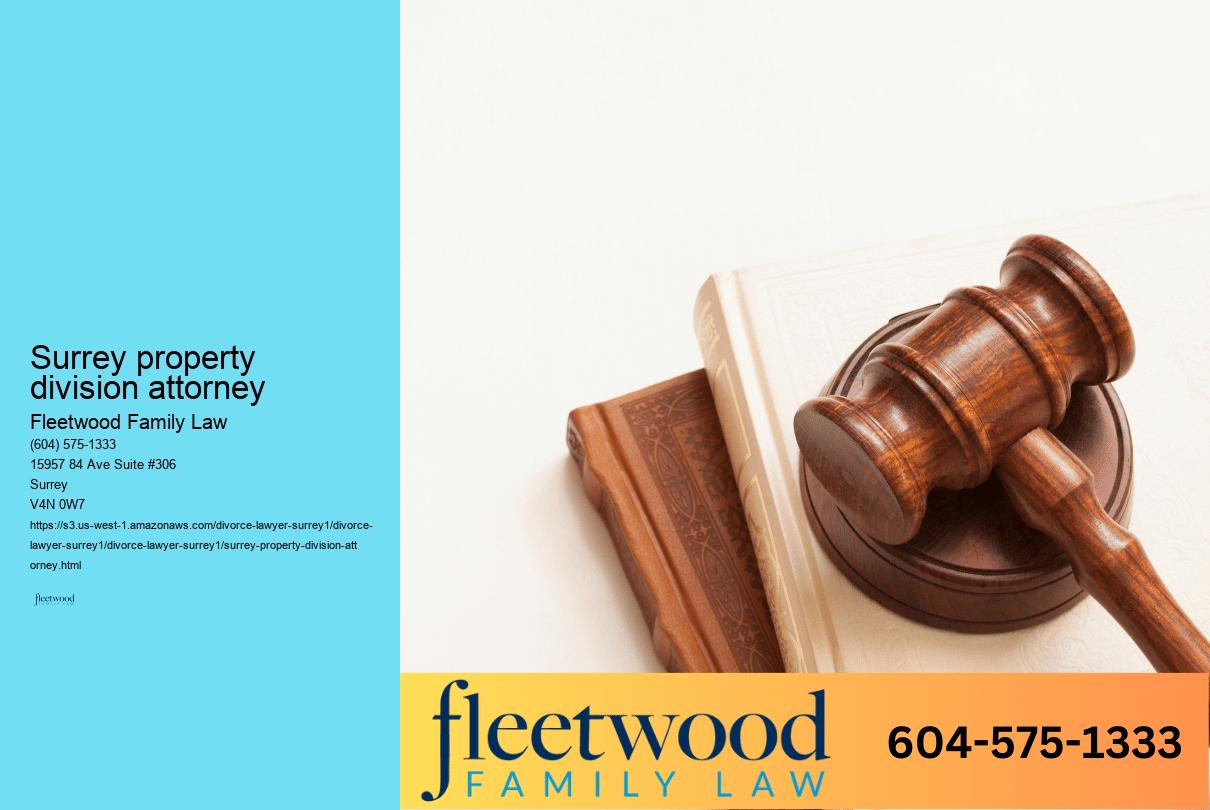 Surrey property division attorney