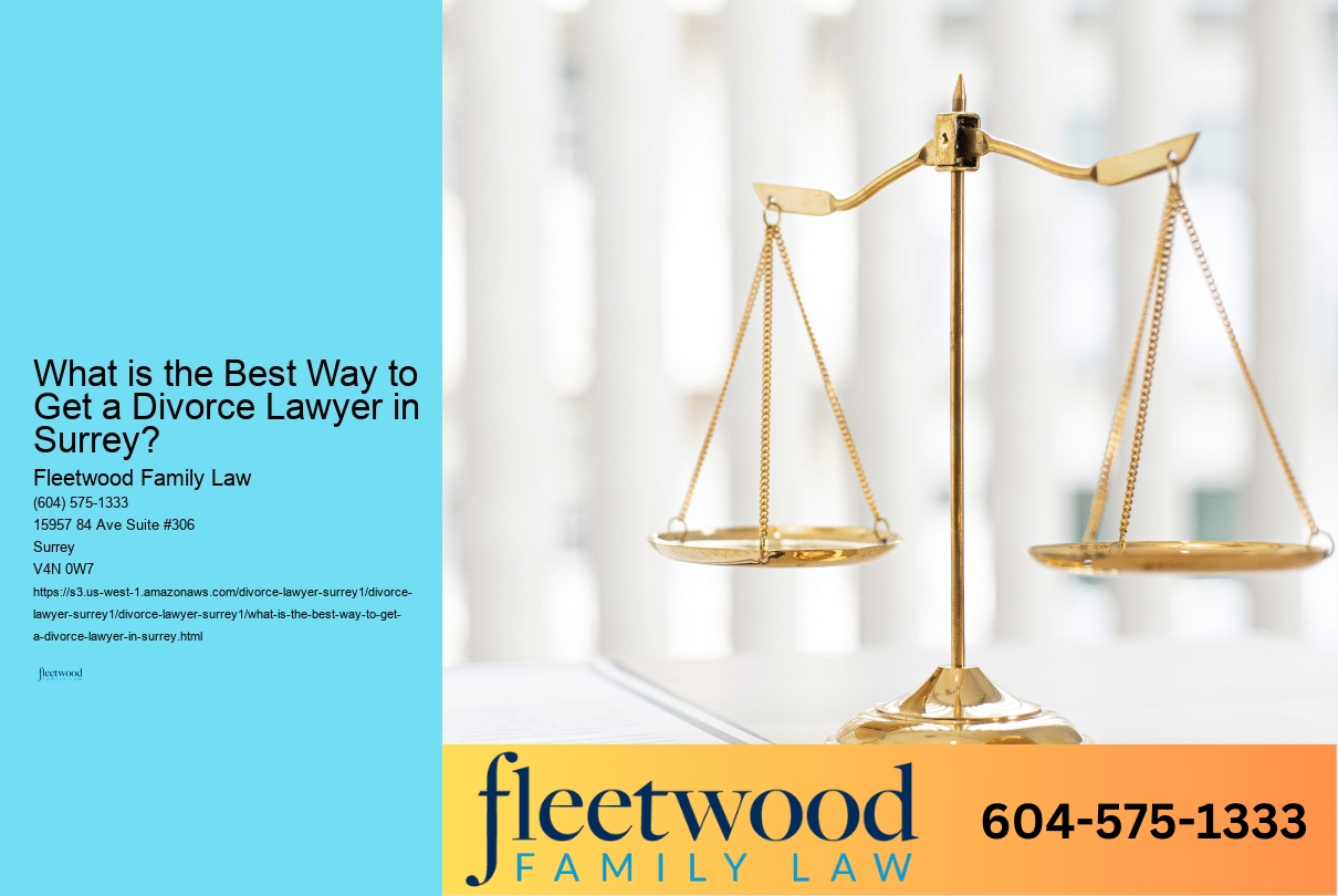 What is the Best Way to Get Started with Divorce Lawyer Surrey? 