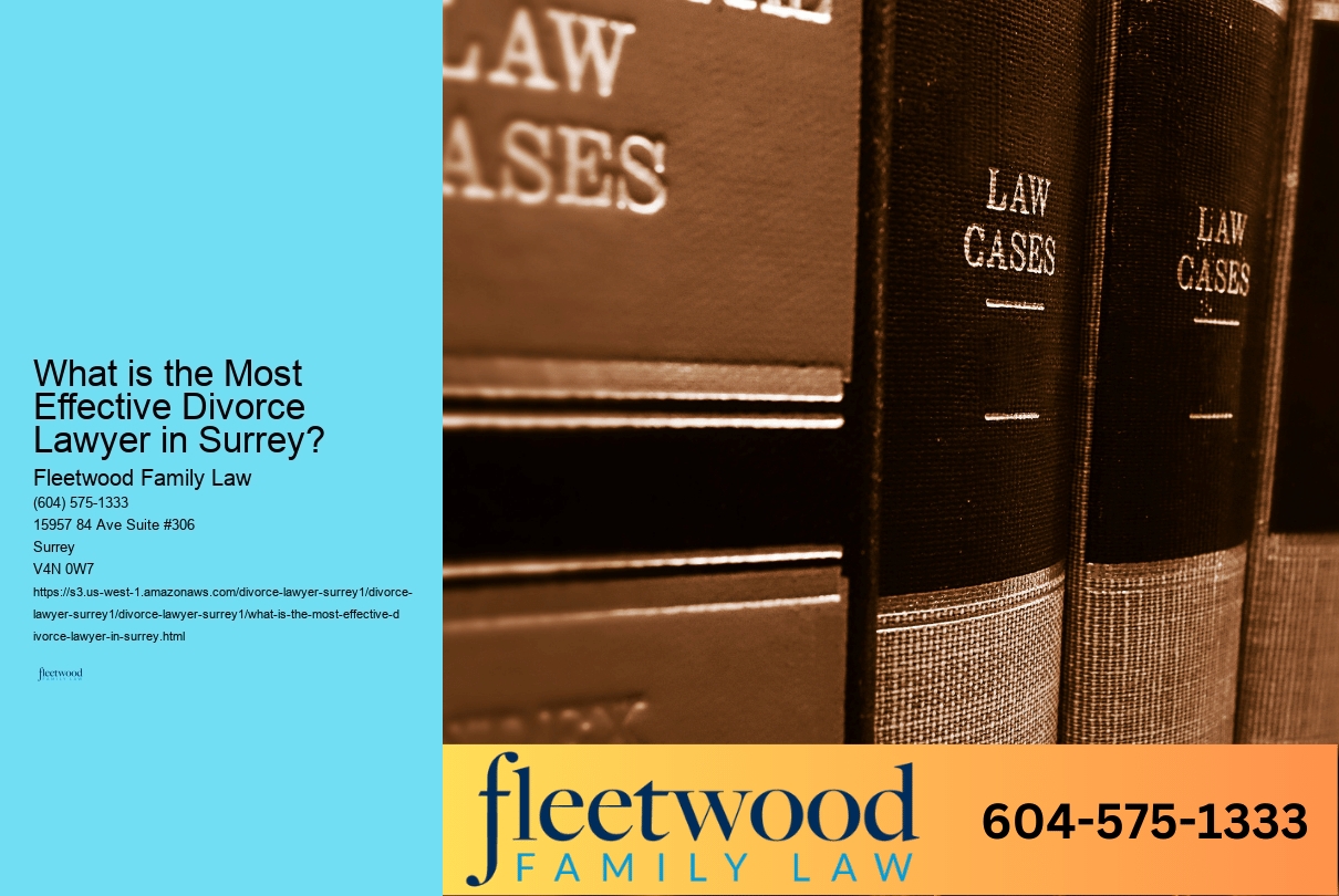What is the Most Effective Divorce Lawyer in Surrey? 