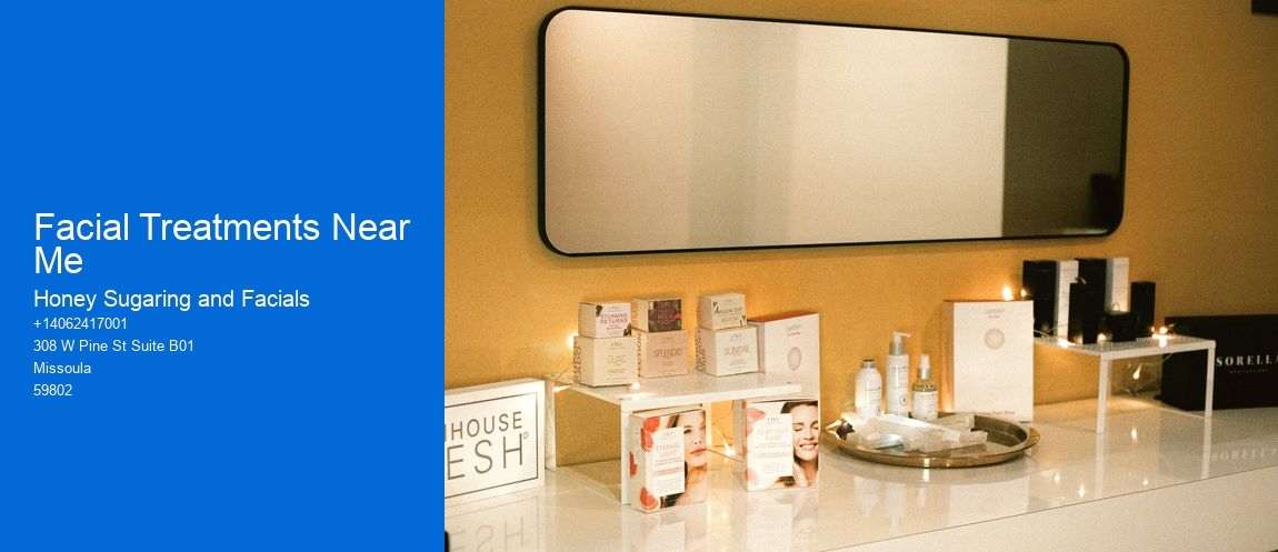 Facial Treatments Near Me
