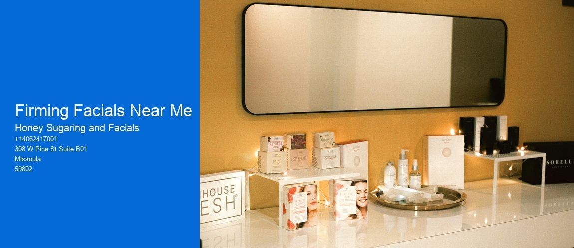 Firming Facials Near Me