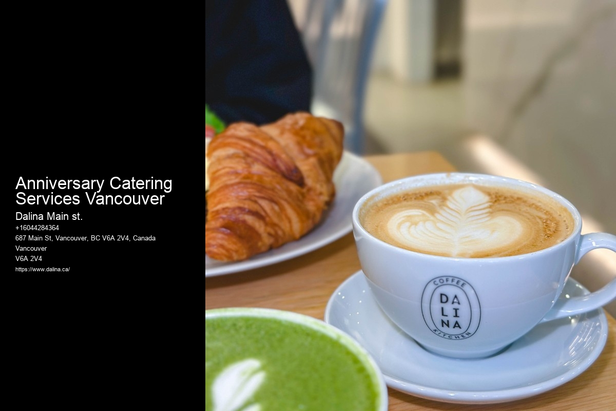 Top Local Catering Companies Anniversary Catering Services Vancouver