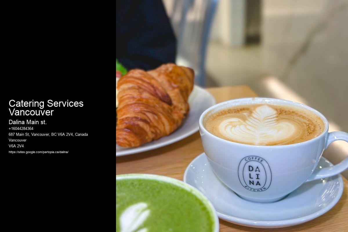 Caterers With Setup And Cleanup Catering Services Vancouver
