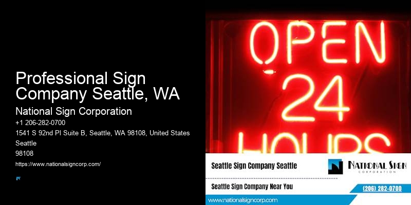 Local Sign Company Professional Sign Company Seattle, WA, WA