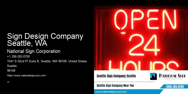 Outdoor Sign Company Sign Design Company Seattle, WA, WA