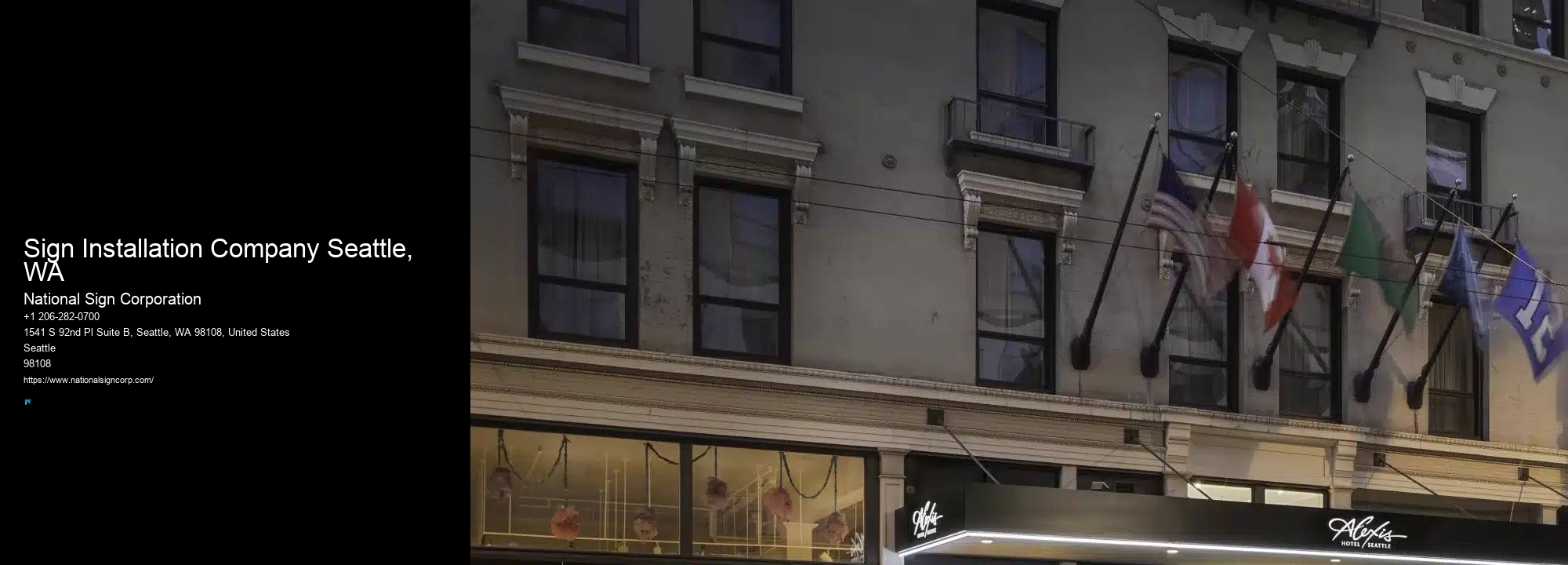 Large format signs Sign Installation Company Seattle, WA