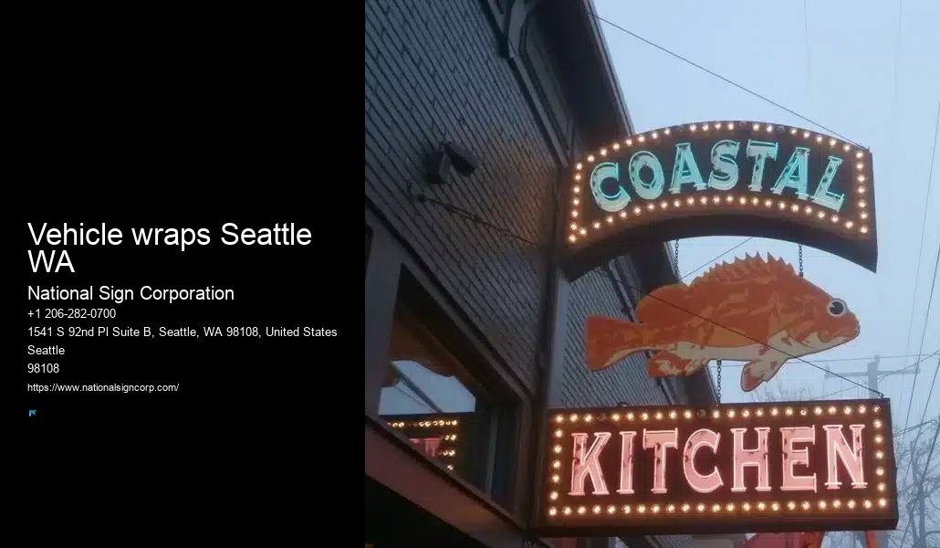 Wayfinding signs Vehicle wraps Seattle WA
