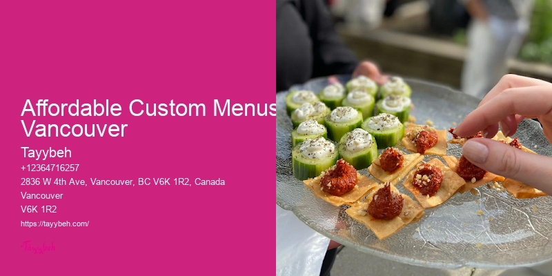 Personalized Gourmet Catering Affordable Custom Menus Vancouver