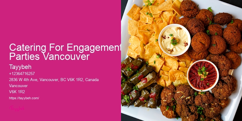 Personalized Catering Services Catering For Engagement Parties Vancouver