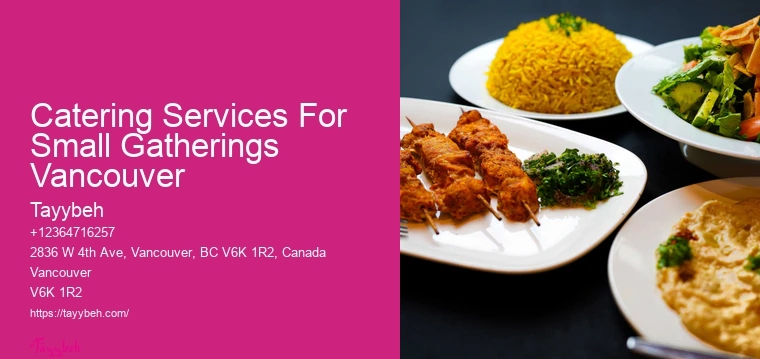 Best Catering Options In Catering Services For Small Gatherings Vancouver