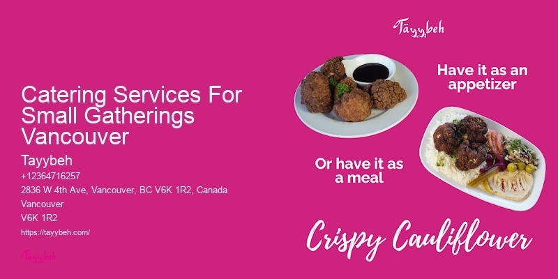 Personalized Dinner Catering Catering Services For Small Gatherings Vancouver