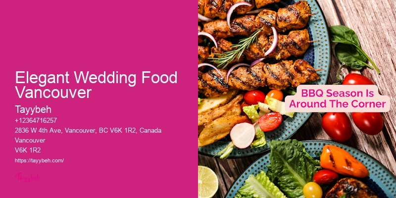 Premier Wedding Caterers Elegant Wedding Food Vancouver