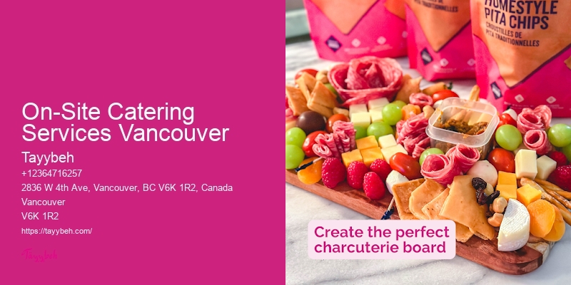 Unique Catering Ideas On-Site Catering Services Vancouver