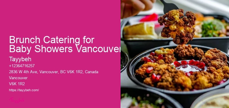 Affordable Halal Catering Brunch Catering for Baby Showers Vancouver