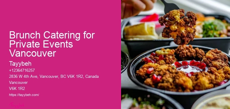 Brunch Catering for Private Events Vancouver Halal Wedding Catering