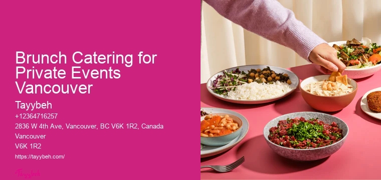 Corporate Catering Packages Brunch Catering for Private Events Vancouver
