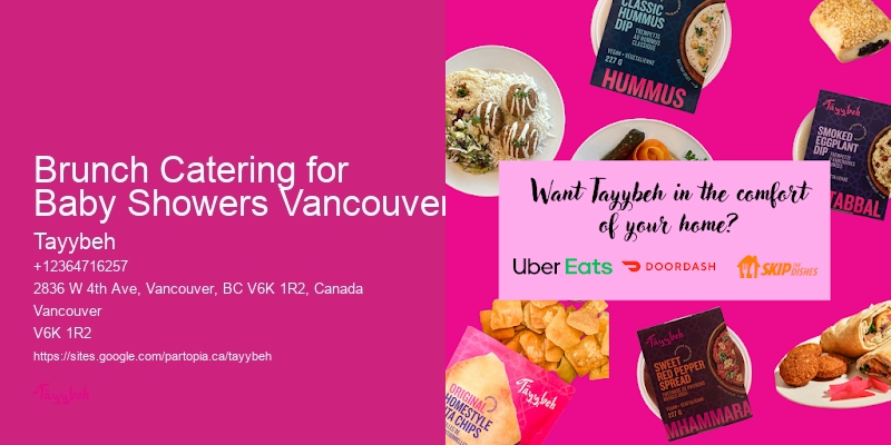 Brunch Catering for Baby Showers Vancouver Halal Catering for Business Events
