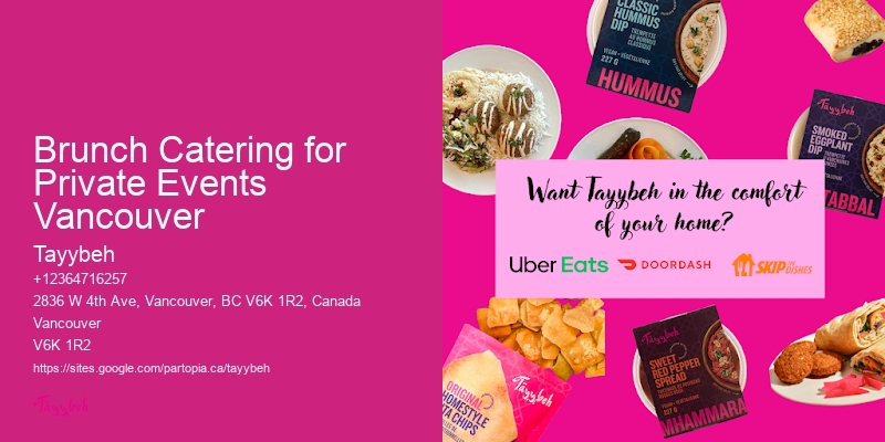Catering with Syrian Cuisine Brunch Catering for Private Events Vancouver