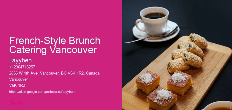 Gourmet Buffet Catering French-Style Brunch Catering Vancouver