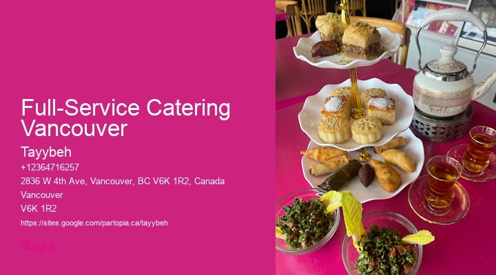 Full-Service Event Catering Full-Service Catering Vancouver