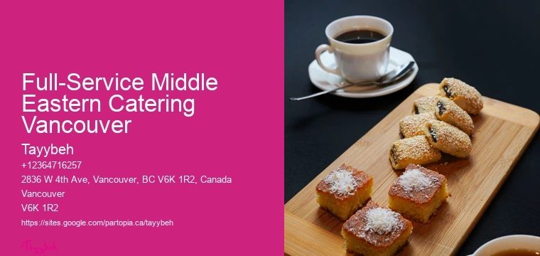 Wedding Buffet Catering Full-Service Middle Eastern Catering Vancouver