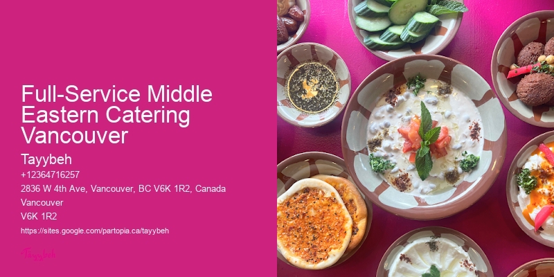 Catering Delivery Full-Service Middle Eastern Catering Vancouver