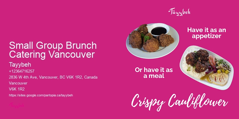 Small Group Brunch Catering Vancouver-Based Syrian Culinary Team