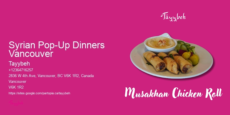 Buffet Catering Delivery Syrian Pop-Up Dinners Vancouver