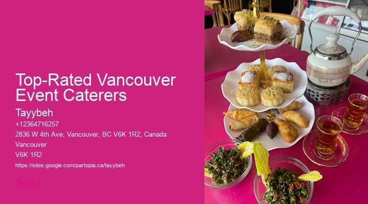 Tayybeh Syrian Cuisine Top-Rated Vancouver Event Caterers