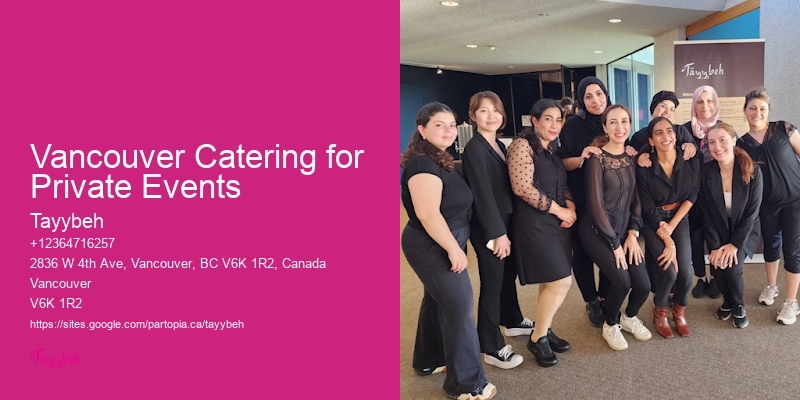Catering with Syrian Cuisine Vancouver Catering for Private Events