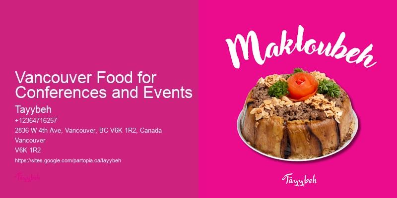 Halal Corporate Catering Vancouver Food for Conferences and Events