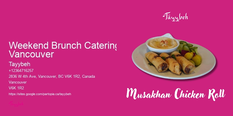 Event Catering Weekend Brunch Catering Vancouver Gourmet