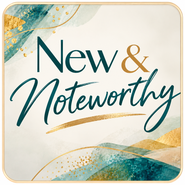 New & Noteworthy