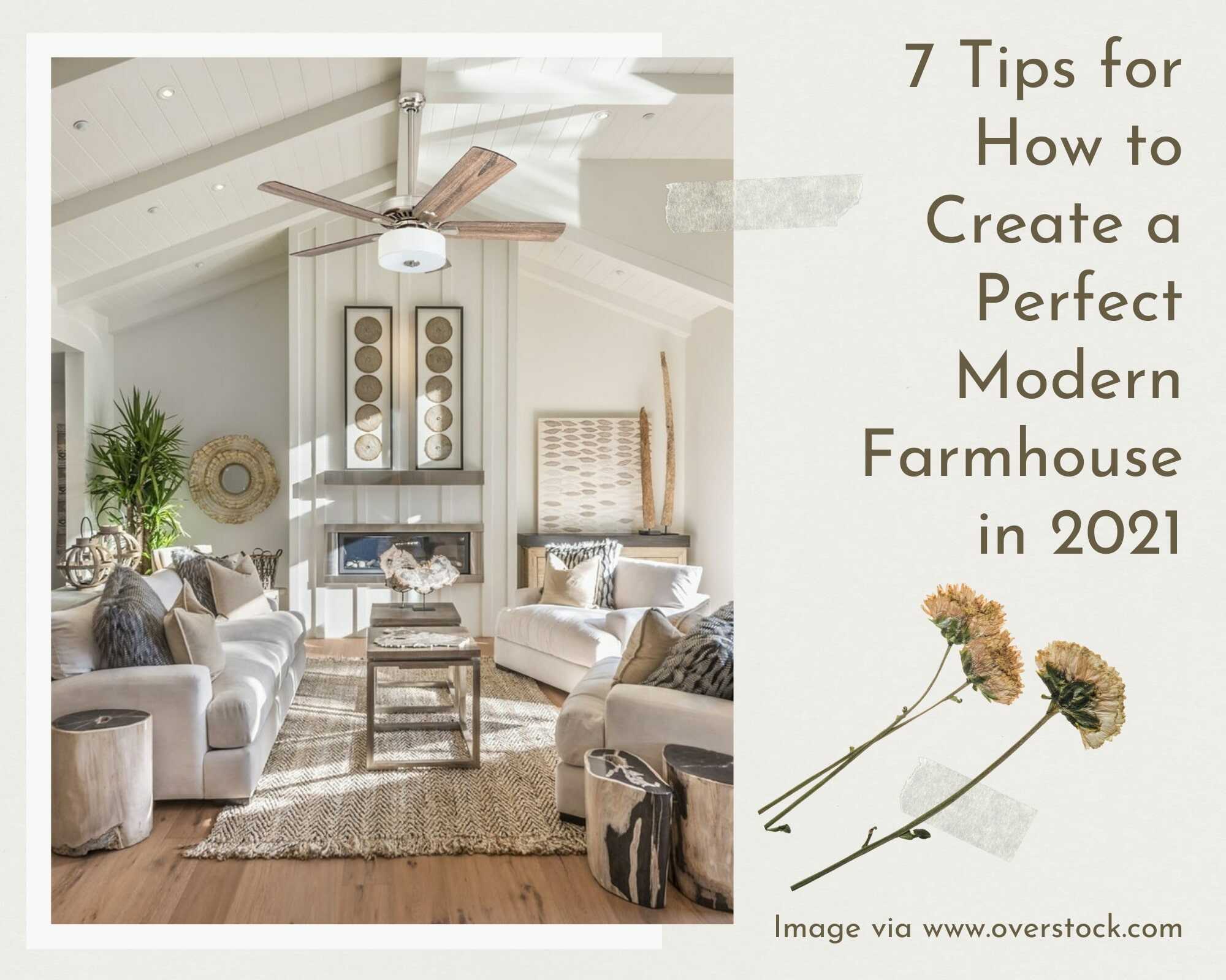 7 Tips To Create A Perfect Modern Farmhouse In 2021 1 perfect modern farmhouse