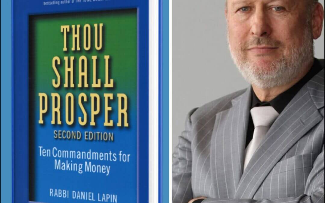1940: Thou Shall Prosper, Ten Commandments For Making Money by Rabbi Daniel Lapin