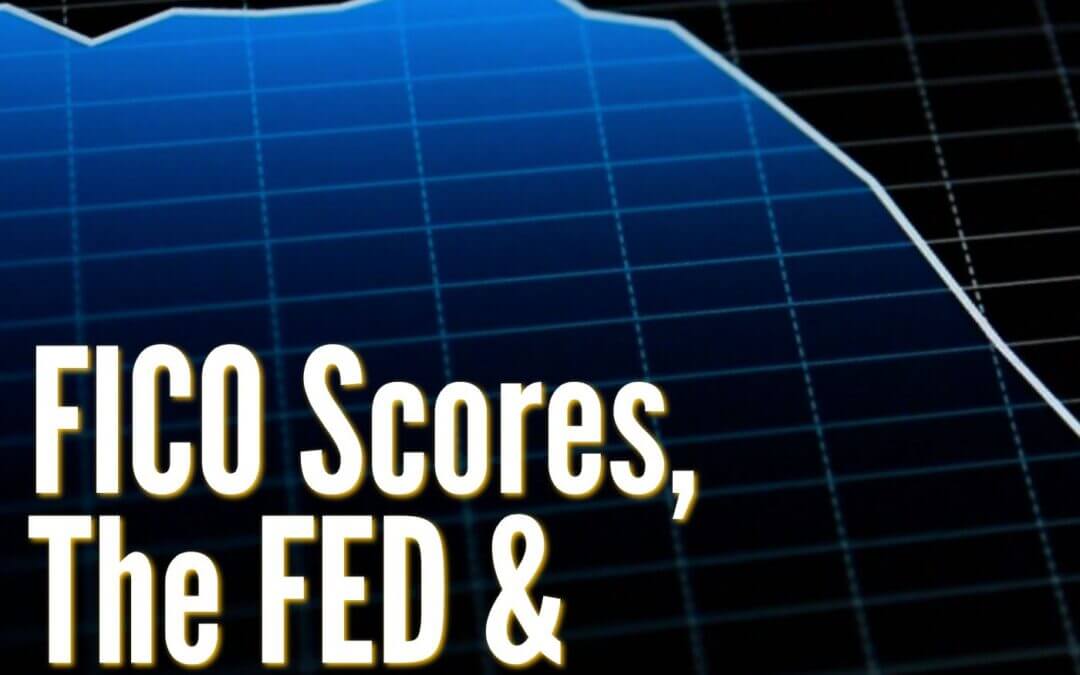 1902 FBF: FICO Scores, Pre-Rented Myths, DNA, Goldman Sachs, The Fed & Recessions