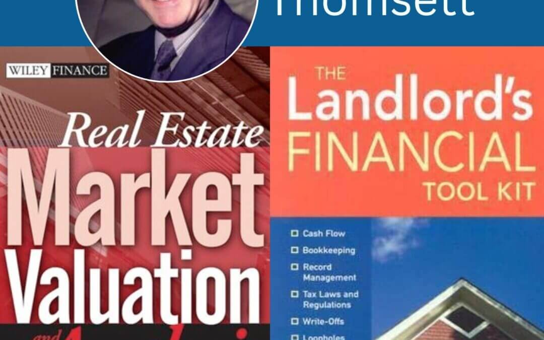 1896 FBF: Michael Thomsett – Real Estate Market Valuation and Analysis & The Landlord’s Financial Tool Kit