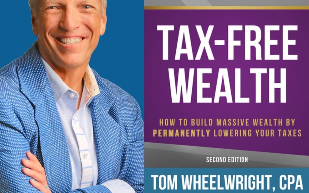 1873: Pay Zero Taxes (Legally!) Rich Dad CPA Tom Wheelwright: Tax-Free Wealth