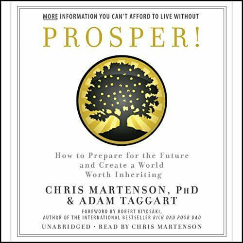 1755 FBF: Adam Taggart – PROSPER! How To Prepare For The Future & Create A World Worth Inheriting
