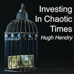 1484: Investing in Chaotic Times, Greatest Management Principles, Hugh Hendry Pt 2